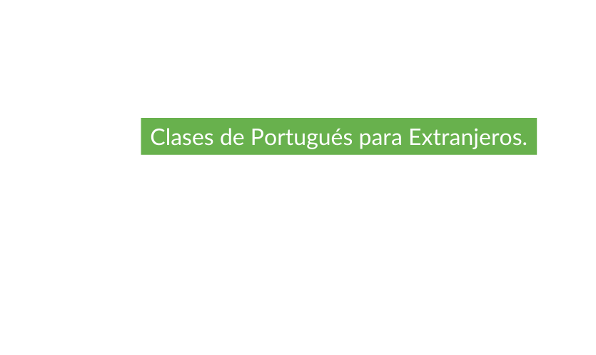 Clases de Portugués para Extranjeros